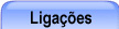 Ligações